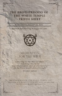 Brotherhood of the White Temple - Truth Sheet Newsletter