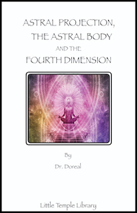 A book about how to astral project, how to go to the astral plane, the fourth dimension, and information about the astral body when transcending the material plane. Metaphysical work by Brotherhood of the White Temple in relation to Dr. Doreal and the Emerald Tablets. Spiritual awakening for the children of the light and truth seeker of God.