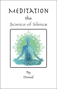 Meditation, the Science of Silence