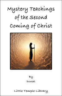 Mystery Teachings of the Second Coming of the Christ