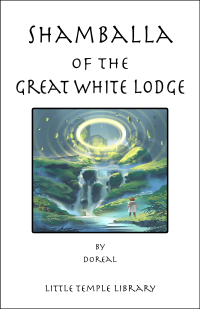 Shamballa or the Great White Lodge