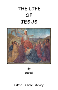 The Life of Jesus