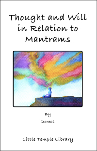 Thought and Will in Relation to Mantrams
